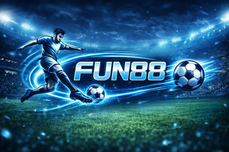 fun88 เว็บตรง แทงบอลออนไลน์ ระบบใช้งานง่าย สมัคร fun88 เข้าเล่นได้ทันที